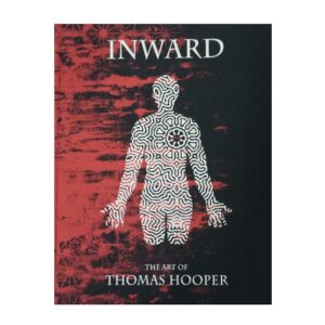 INWARD - The Art of Thomas Hooper